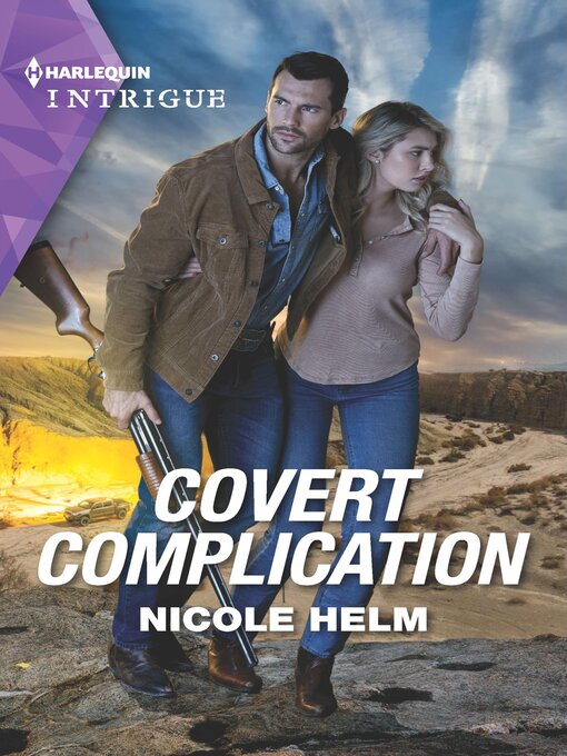 Title details for Covert Complication by Nicole Helm - Available